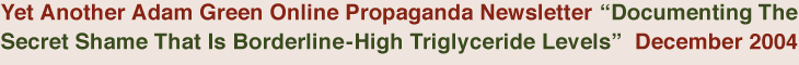 The Adam Green Online Propaganda Newsletter