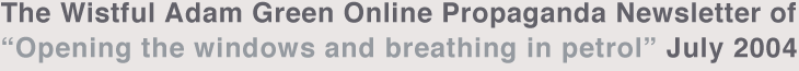 The Adam Green Online Propaganda Newsletter