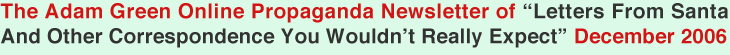 The Adam Green Online Propaganda Newsletter