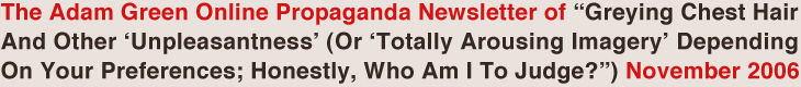 The Adam Green Online Propaganda Newsletter